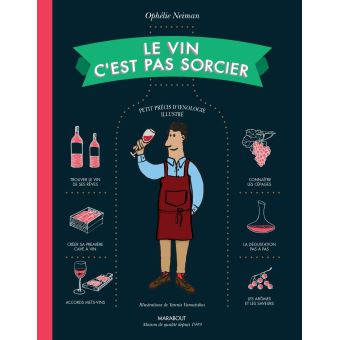 Le vin c'est pas sorcier